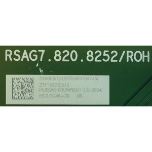 MAIN PARA SMART TV HISENSE 4K (3840 X 2160) UHD / NUMERO DE PARTE 246609 / 242664 / RSAG7.820.8252/ROH / 246609/B/1/3TE55G184745 / MODELO 55R6E HU55A6100UWR